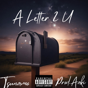 A Letter 2 U (Explicit)