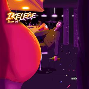 IKELEBE (Explicit)