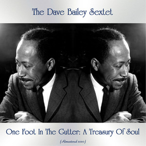 One Foot In The Gutter: A Treasury Of Soul (Remastered 2020)