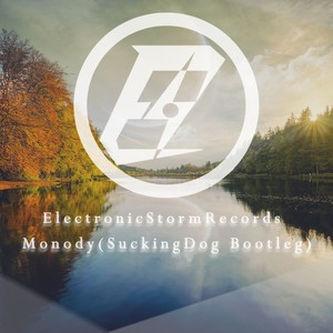 TheFatRat - Monody(SuckingDog Bootleg)