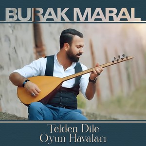 Telden Dile (Oyun Havaları)