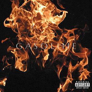 Gasoline (Explicit)