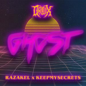 GHOST (feat. Razakel & KeepMySecrets)