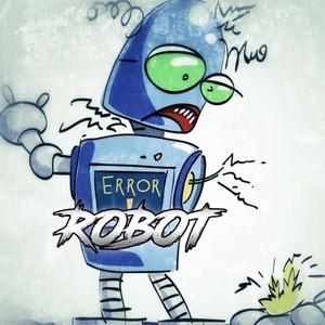 Robot (feat. GTB_KAII & DeLowe) (Explicit)