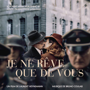 Je ne rêve que de vous (Original Motion Picture Soundtrack)