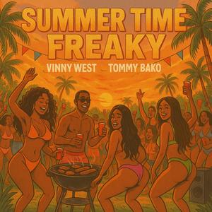 SUMMER TIME FREAKY! (feat. Tommy Bako) (Explicit)