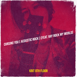 Cursing You (Acoustic Rock) [Explicit]