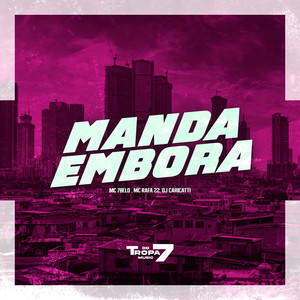Manda Embora (Explicit)