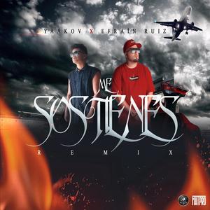 Me Sostienes (feat. Efraín Ruiz) [Remix]