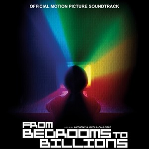 From Bedrooms to Billions (Original Motion Picture Soundtrack)