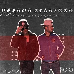 Versos Clasicos (feat. El Siniko) [Explicit]