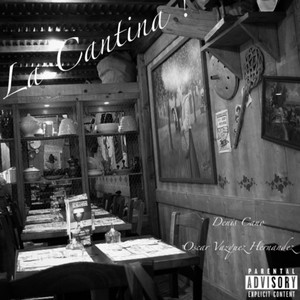 La Cantina (Explicit)