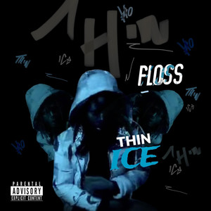 Thin Ice (Explicit)