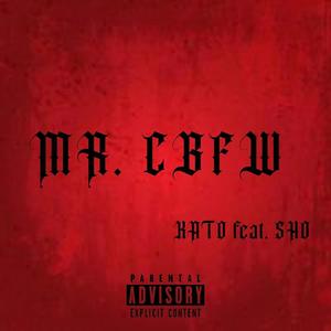 Mr. CBFW (feat. Sho.) [Explicit]