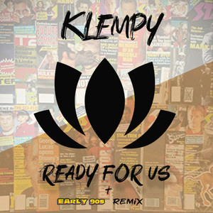 Ready For Us (Early 90s Remix)
