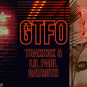 GTFO (Explicit)