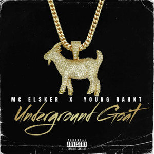 Underground Goat (From "Reality Check") [Explicit]