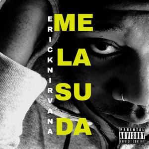 Me la suda (Explicit)