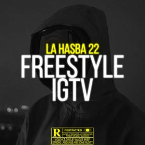 LA HASBA 22 IGTV (Explicit)