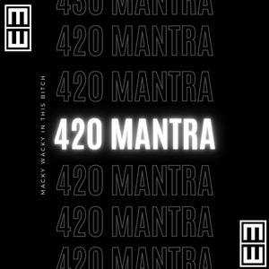 420 Mantra