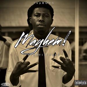 Mayhem! (feat. HEAV3NS) (Explicit)