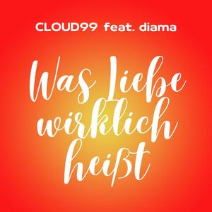 Was Liebe wirklich heißt (feat. diama) [Explicit]