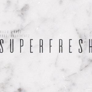 SUPERFRESH (Explicit)