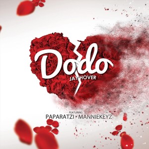 Dodo(feat. Paparatzi & Manniekeyz) (Explicit)