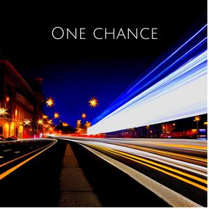 One Chance (feat. H2Owen) (Explicit)
