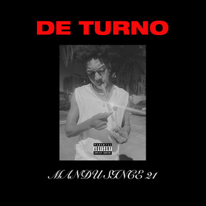 De Turno (Explicit)