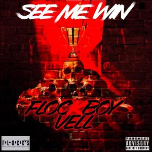 See Me Win (Explicit)