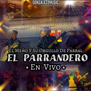 El Parrandero (En Vivo)