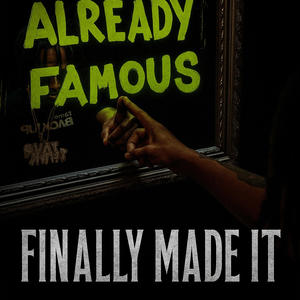 Finally Made It (Explicit)