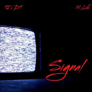 Signal (feat. DT.) [Explicit]