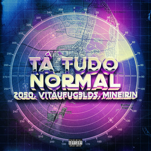 Tá Tudo Normal (Explicit)