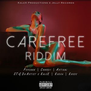 Carefree Riddim (Explicit)