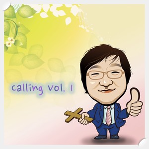 Calling Vol. 1