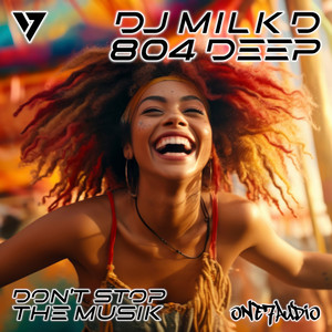 Don't Stop The Musik (Original Mix)