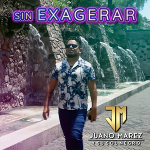 Sin Exagerar