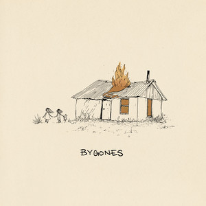 Bygones (Explicit)