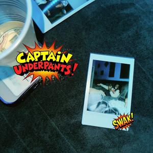 Captain Underpants! (Explicit)