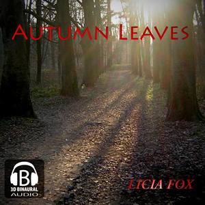 Autumn Leaves (3D Binaural)