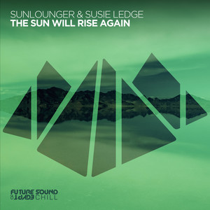 The Sun Will Rise Again (Original Mix)