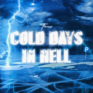 Cold Days in Hell (Explicit)