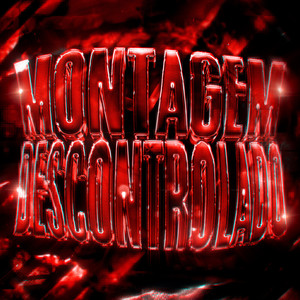 MONTAGEM DESCONTROLADO (Ultra Slowed)