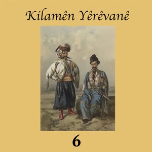 Kilamên Yêrêvanê 6