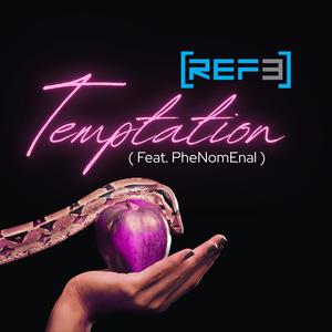 Temptation (feat. PheNomEnal)