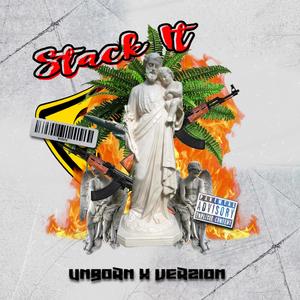 Stack It(feat. Ver2ion) (Explicit)