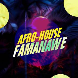 Afro House Famanawe