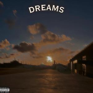 Dreams (Explicit)